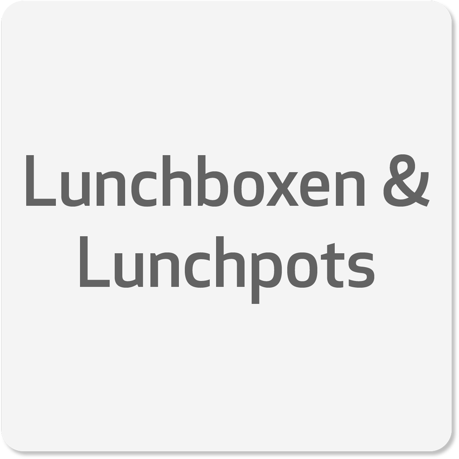 Lunchboxen & Lunchpots