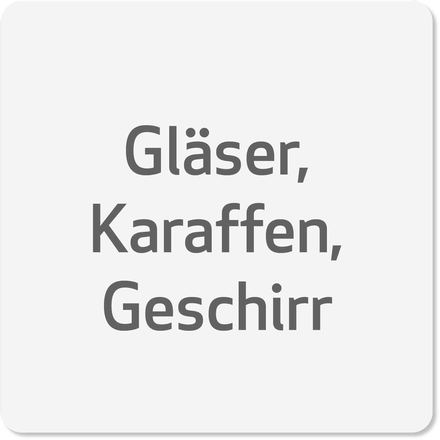 Gläser, Karaffen, Geschirr